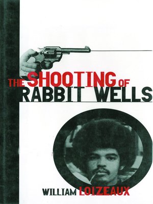 cover image of The Shooting of Rabbit Wells